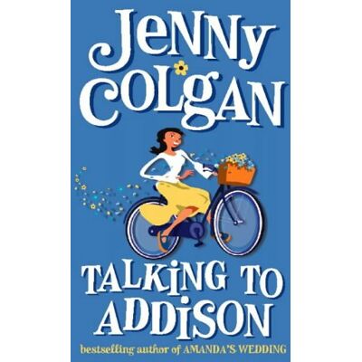 Jenny Colgan Talking To Addison - Publicité Jenny Colgan Talking To Addison - Publicité