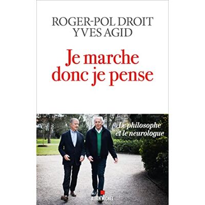 Roger-Pol Droit Je Marche Donc Je Pense - Publicité Roger-Pol Droit Je Marche Donc Je Pense - Publicité