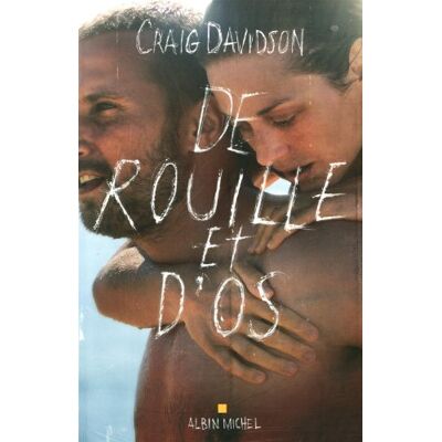 Craig Davidson Un Goût De Rouille Et D'Os - Publicité Craig Davidson Un Goût De Rouille Et D'Os - Publicité