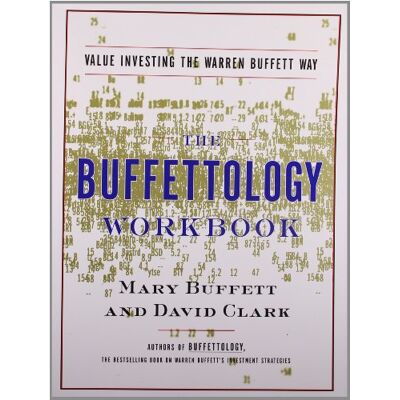 Mary Buffett The Buffettology Workbook: The Proven Techniques For Investing Successfully In Changing Markets That Have Made Warren Buffett The World'S Most Famous Investor: Value Investing The Buffett Way - Publicité Mary Buffett The Buffettology Workbook: The Proven Techniques For Investing Successfully In Changing Markets That Have Made Warren Buffett The World'S Most Famous Investor: Value Investing The Buffett Way - Publicité