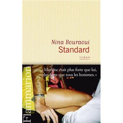 Nina Bouraoui Standard - Publicité Nina Bouraoui Standard - Publicité