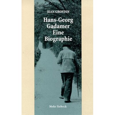 Jean Grondin Hans-Georg Gadamer: Eine Biographie - Publicité Jean Grondin Hans-Georg Gadamer: Eine Biographie - Publicité