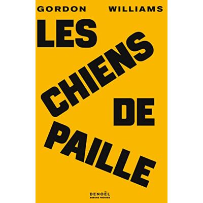Gordon Williams Les Chiens De Paille - Publicité Gordon Williams Les Chiens De Paille - Publicité