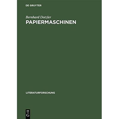 Bernhard Dotzler Papiermaschinen. Versuch Über Communication & Control In Literatur Und Technik - Publicité Bernhard Dotzler Papiermaschinen. Versuch Über Communication & Control In Literatur Und Technik - Publicité