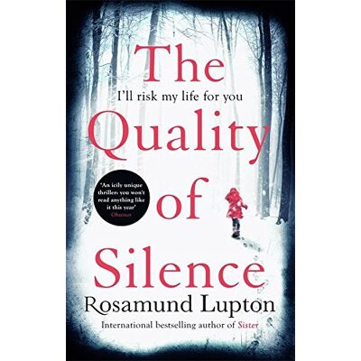 Rosamund Lupton The Quality Of Silence - Publicité Rosamund Lupton The Quality Of Silence - Publicité