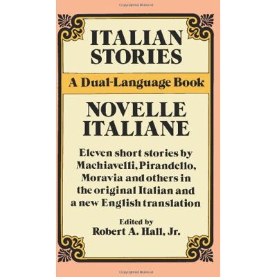 Hall, Robert A. Italian Stories: A Dual-Language Book - Publicité Hall, Robert A. Italian Stories: A Dual-Language Book - Publicité