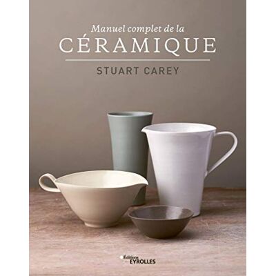 Manuel Complet De La Céramique - Publicité Manuel Complet De La Céramique - Publicité