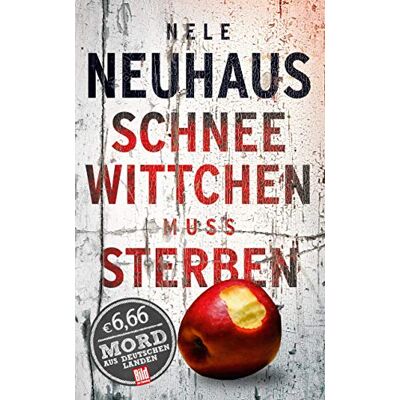 Nele Neuhaus Schneewittchen Muss Sterben (Bild Am Sonntag Thriller 2019) - Publicité Nele Neuhaus Schneewittchen Muss Sterben (Bild Am Sonntag Thriller 2019) - Publicité