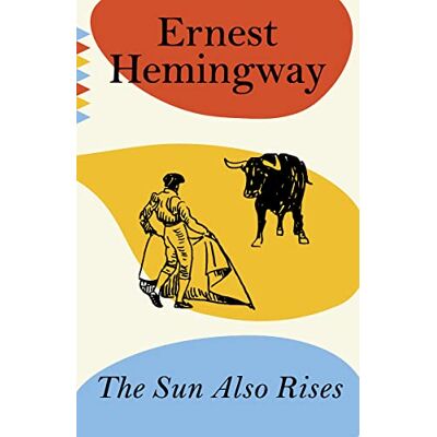Ernest Hemingway The Sun Also Rises (Vintage Classics) - Publicité Ernest Hemingway The Sun Also Rises (Vintage Classics) - Publicité