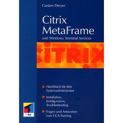 Carsten Dreyer Citrix Metaframe Und Windows Terminal Services - Publicité Carsten Dreyer Citrix Metaframe Und Windows Terminal Services - Publicité
