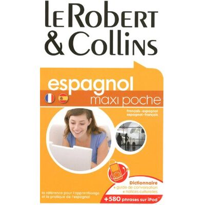 Le Robert & Collins Maxi Poche Espagnol : Français-Espagnol, Espagnol-Français - Publicité Le Robert & Collins Maxi Poche Espagnol : Français-Espagnol, Espagnol-Français - Publicité