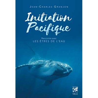 Initiation Pacifique : Rencontre Avec Les Êtres De L'Eau - Publicité Initiation Pacifique : Rencontre Avec Les Êtres De L'Eau - Publicité