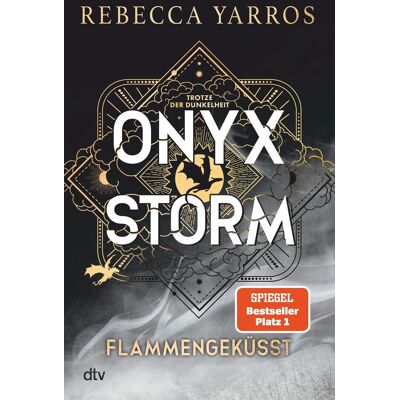 Rebecca Yarros Onyx Storm – Flammengeküsst: Roman Die Heißersehnte Fortsetzung Von ›fourth Wing‹ Und ›iron Flame‹ (Flammengeküsst-Reihe, Band 3) - Publicité Rebecca Yarros Onyx Storm – Flammengeküsst: Roman Die Heißersehnte Fortsetzung Von ›fourth Wing‹ Und ›iron Flame‹ (Flammengeküsst-Reihe, Band 3) - Publicité