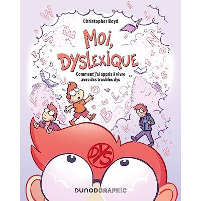 Christopher Boyd Moi, Dyslexique : Comment J'Ai Appris À Vivre Avec Des Troubles Dys - Publicité Christopher Boyd Moi, Dyslexique : Comment J'Ai Appris À Vivre Avec Des Troubles Dys - Publicité