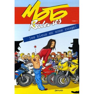 Moto Râleuses, Tome 3 : Les Bleus En Zone Rouge ! - Publicité Moto Râleuses, Tome 3 : Les Bleus En Zone Rouge ! - Publicité