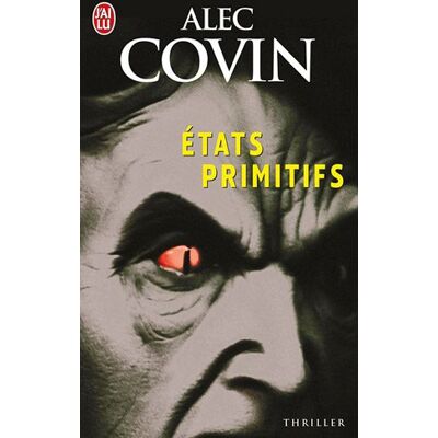 Alec Covin Etats Primitifs - Publicité Alec Covin Etats Primitifs - Publicité