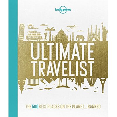 Lonely Planet'S Ultimate Travelist : 501 Of The World'S Most Unmissable Sights And Attractions - Publicité Lonely Planet'S Ultimate Travelist : 501 Of The World'S Most Unmissable Sights And Attractions - Publicité