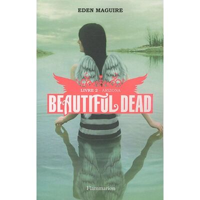 EDEN MAGUIRE Beautiful Dead. Vol. 2. Arizona - Publicité EDEN MAGUIRE Beautiful Dead. Vol. 2. Arizona - Publicité