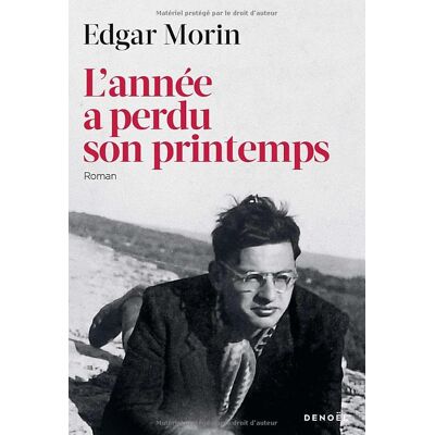 Edgar Morin L'Année A Perdu Son Printemps - Publicité Edgar Morin L'Année A Perdu Son Printemps - Publicité