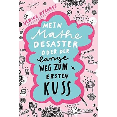 Ulrike Rylance Mein Mathe-Desaster Oder Der Lange Weg Zum Ersten Kuss (Dtv Junior) - Publicité Ulrike Rylance Mein Mathe-Desaster Oder Der Lange Weg Zum Ersten Kuss (Dtv Junior) - Publicité