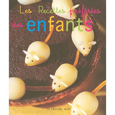 Collectif Les Recettes Préférées Des Enfants - Publicité Collectif Les Recettes Préférées Des Enfants - Publicité