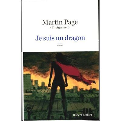 Martin Page Je Suis Un Dragon - Publicité Martin Page Je Suis Un Dragon - Publicité