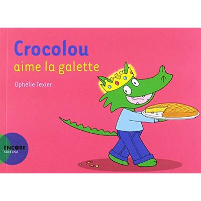 Crocolou Aime La Galette - Publicité Crocolou Aime La Galette - Publicité