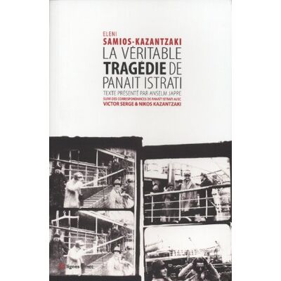 Eleni Samios-Kazantzaki La Véritable Tragédie De Panaït Istrati - Publicité Eleni Samios-Kazantzaki La Véritable Tragédie De Panaït Istrati - Publicité