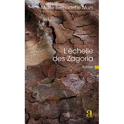 Marie-Bernadette Mars L'Échelle Des Zagoria - Publicité Marie-Bernadette Mars L'Échelle Des Zagoria - Publicité
