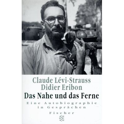 Claude Lévi-Strauss Das Nahe Und Das Ferne: Eine Autobiographie In Gesprächen - Publicité Claude Lévi-Strauss Das Nahe Und Das Ferne: Eine Autobiographie In Gesprächen - Publicité