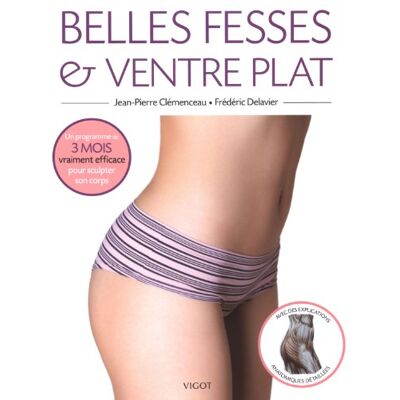 Jean-Pierre Clémenceau Belles Fesses Et Ventre Plat : Un Programme De 3 Mois Vraiment Efficace Pour Sculpter Son Corps - Publicité Jean-Pierre Clémenceau Belles Fesses Et Ventre Plat : Un Programme De 3 Mois Vraiment Efficace Pour Sculpter Son Corps - Publicité
