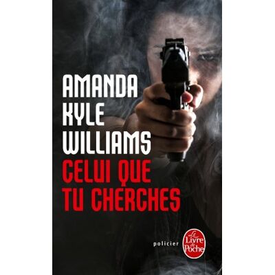Williams, Amanda Kyle Celui Que Tu Cherches - Publicité Williams, Amanda Kyle Celui Que Tu Cherches - Publicité