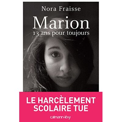 Nora Fraisse Marion, 13 Ans Pour Toujours - Publicité Nora Fraisse Marion, 13 Ans Pour Toujours - Publicité