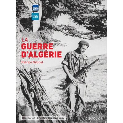 Patrice Gélinet La Guerre D'Algérie - Publicité Patrice Gélinet La Guerre D'Algérie - Publicité