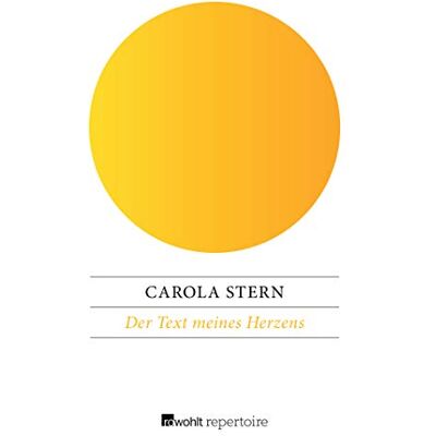 Carola Stern Der Text Meines Herzens: Das Leben Der Rahel Varnhagen - Publicité Carola Stern Der Text Meines Herzens: Das Leben Der Rahel Varnhagen - Publicité