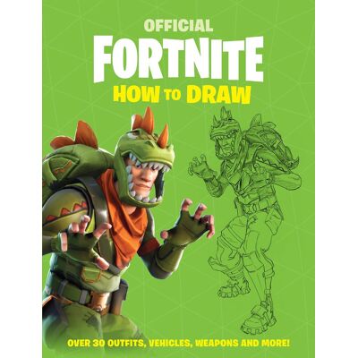 Epic Games Fortnite Official: How To Draw - Publicité Epic Games Fortnite Official: How To Draw - Publicité