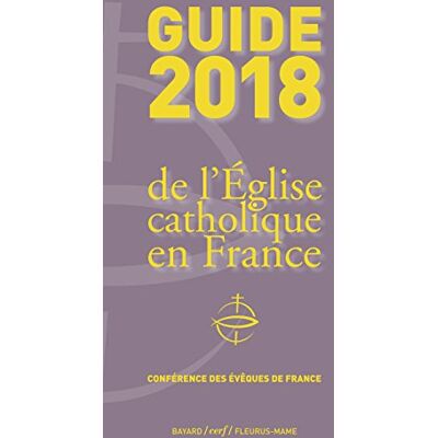Collectif Guide 2018 De L'Eglise Catholique En France - Publicité Collectif Guide 2018 De L'Eglise Catholique En France - Publicité