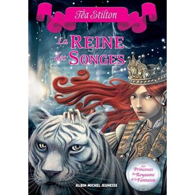 Tea Stilton Les Princesses Du Royaume De La Fantaisie. Vol. 6. La Reine Des Songes - Publicité Tea Stilton Les Princesses Du Royaume De La Fantaisie. Vol. 6. La Reine Des Songes - Publicité