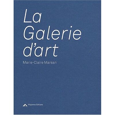 Marie-Claire Marsan La Galerie D'Art - Publicité Marie-Claire Marsan La Galerie D'Art - Publicité