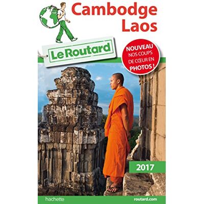 Le Routard Cambodge, Laos : 2017 - Publicité Le Routard Cambodge, Laos : 2017 - Publicité