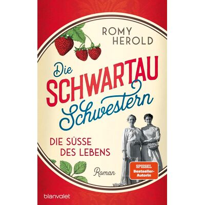 Romy Herold Die Schwartau-Schwestern - Die Süße Des Lebens - Publicité Romy Herold Die Schwartau-Schwestern - Die Süße Des Lebens - Publicité