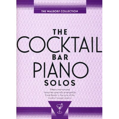 Various The Cocktail Bar Piano Solos: The Waldorf Collection - Publicité Various The Cocktail Bar Piano Solos: The Waldorf Collection - Publicité