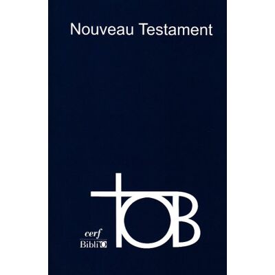 Collectif Nouveau Testament : Tob, Traduction Oecuménique De La Bible - Publicité Collectif Nouveau Testament : Tob, Traduction Oecuménique De La Bible - Publicité