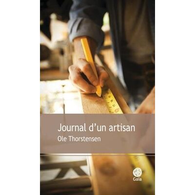 Journal D'Un Artisan : Récit - Publicité Journal D'Un Artisan : Récit - Publicité