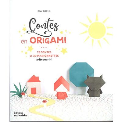 Contes En Origami : 12 Contes Et 30 Marionnettes À Découvrir ! - Publicité Contes En Origami : 12 Contes Et 30 Marionnettes À Découvrir ! - Publicité