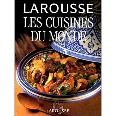 Collectif Larousse Les Cuisines Du Monde - Publicité Collectif Larousse Les Cuisines Du Monde - Publicité