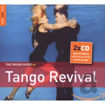 Various Rough Guide: Tango Revival (+ - Publicité Various Rough Guide: Tango Revival (+ - Publicité