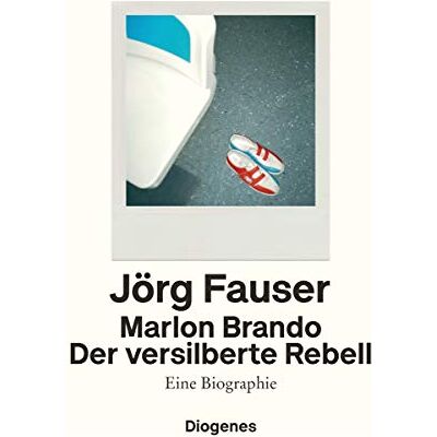 Jörg Fauser Marlon Brando: Der Versilberte Rebell. Eine Biographie - Publicité Jörg Fauser Marlon Brando: Der Versilberte Rebell. Eine Biographie - Publicité