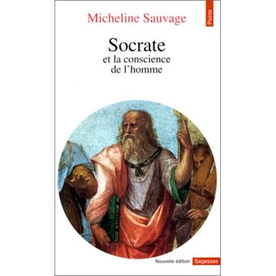 Micheline Sauvage Socrate Et La Conscience De L'Homme - Publicité Micheline Sauvage Socrate Et La Conscience De L'Homme - Publicité