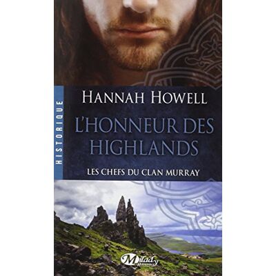 Hannah Howell Les Chefs Du Clan Murray. Vol. 2. L'Honneur Des Highlands - Publicité Hannah Howell Les Chefs Du Clan Murray. Vol. 2. L'Honneur Des Highlands - Publicité